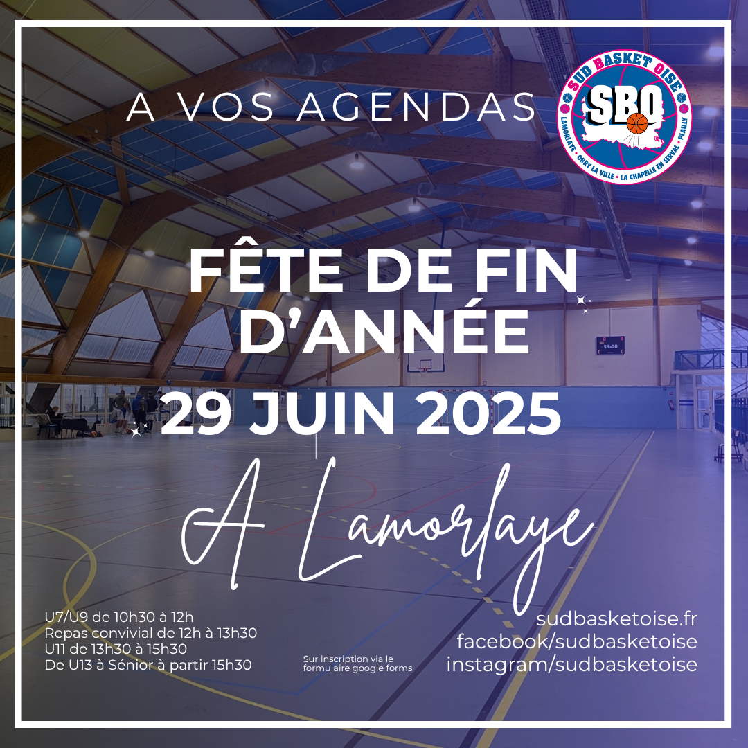 Fete de fin d annee 2025 sud basket oise